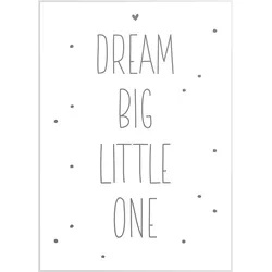 Bild DREAM BIG LITTLE ONE - bunt