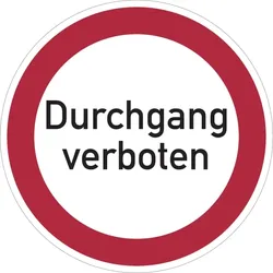 Verbotsschild, Durchgang verboten - praxisbewährt - 400x0.6 mm Aluminium geprägt