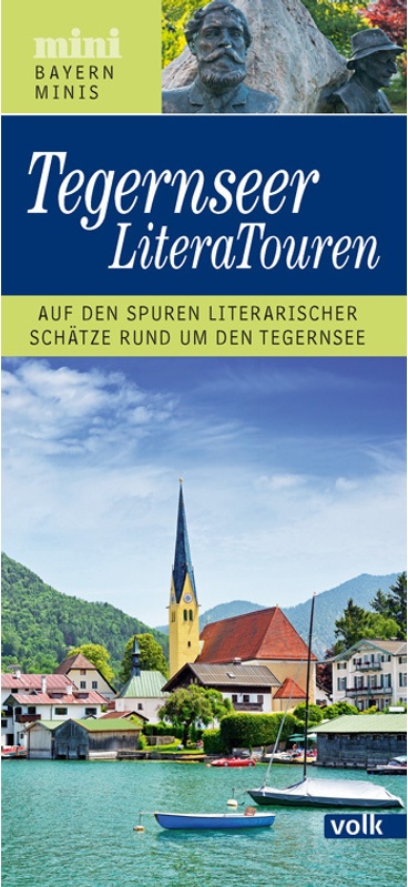 Mini, Bayern Minis / Bayern-Mini: Tegernseer Literatouren - Ines Wagner, Gebunden