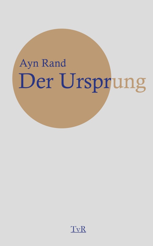 Der Ursprung - Ayn Rand, Gebunden
