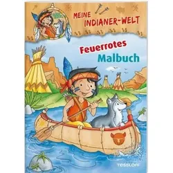 Meine Indianer-Welt. Feuerrotes Malbuch