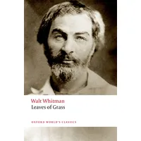 Oxford University Press Leaves of Grass Oxford World’s Classics)