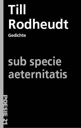 Sub Specie Aeternitatis - Rodheudt Till  Gebunden