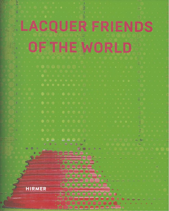 Lacquer Friends Of The World  Gebunden