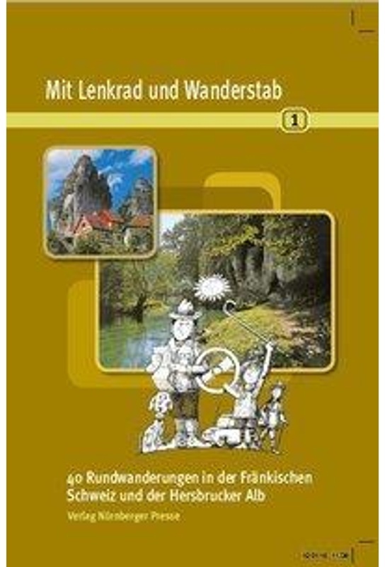 Mit Lenkrad Und Wanderstab Bd. 1, Gebunden