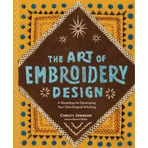 Workman Publishing The Art of Embroidery Design