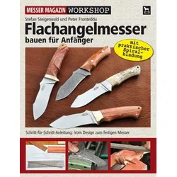 Flachangelmesser bauen für Anfänger