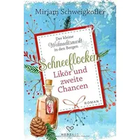 Epubli Schneeflocken, Likör und zweite Chancen: