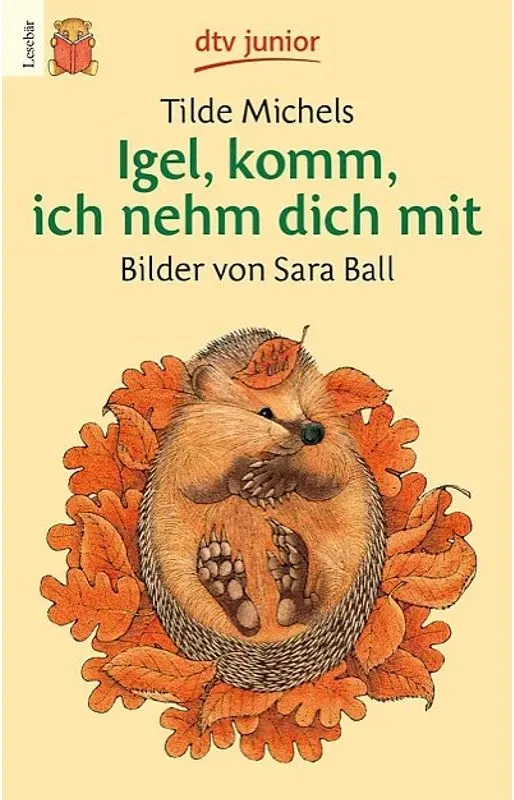 Igel  Komm  Ich Nehm Dich Mit - Tilde Michels  Taschenbuch