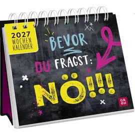 Groh Verlag Mini-Wochenkalender 2027: Bevor du fragst: Nö!