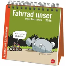 Heye Peter Butschkow: Fahrrad unser Premium-Postkartenkalender 2026: Kleiner Kalender zum Aufstellen mit wöchentlichem Cartoon als Postkarte zum Sammeln und Verschicken. (Postkartenkalender Heye)