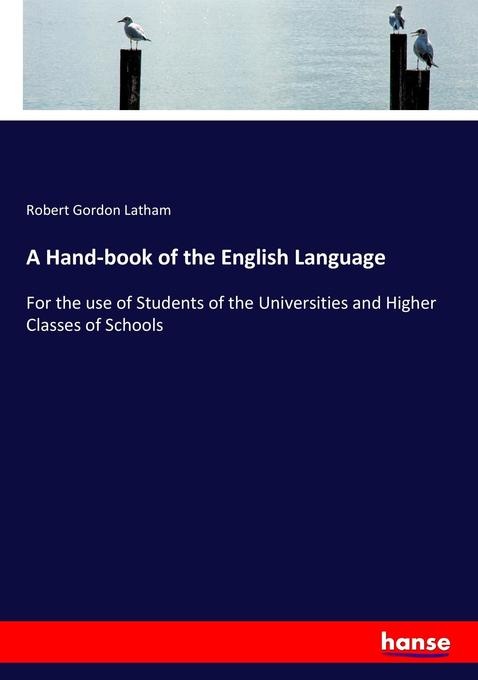A Hand-book of the English Language: Buch von Robert Gordon Latham