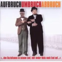 Aufbruch Umbruch Abbruch