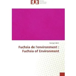 Fuchsia de l'environment : Fuchsia of Environment, Fachbücher von Gbenga Folami