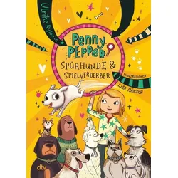 Penny Pepper – Spürhunde & Spielverderber