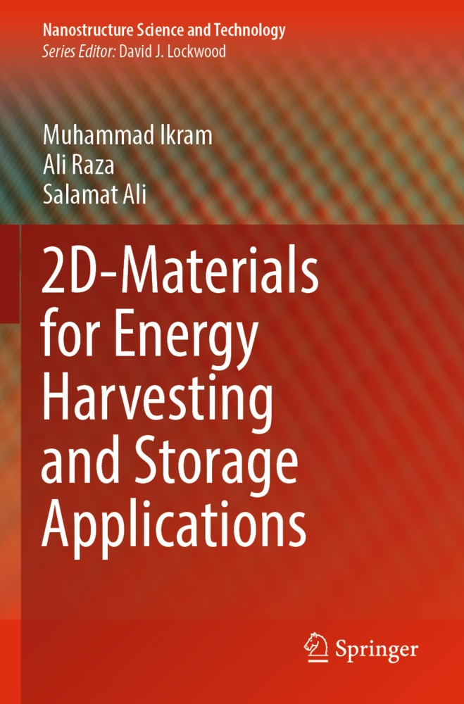 2D-Materials For Energy Harvesting And Storage Applications - Muhammad Ikram  Ali Raza  Salamat Ali  Kartoniert (TB)