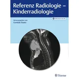 Thieme Referenz Radiologie - Kinderradiologie