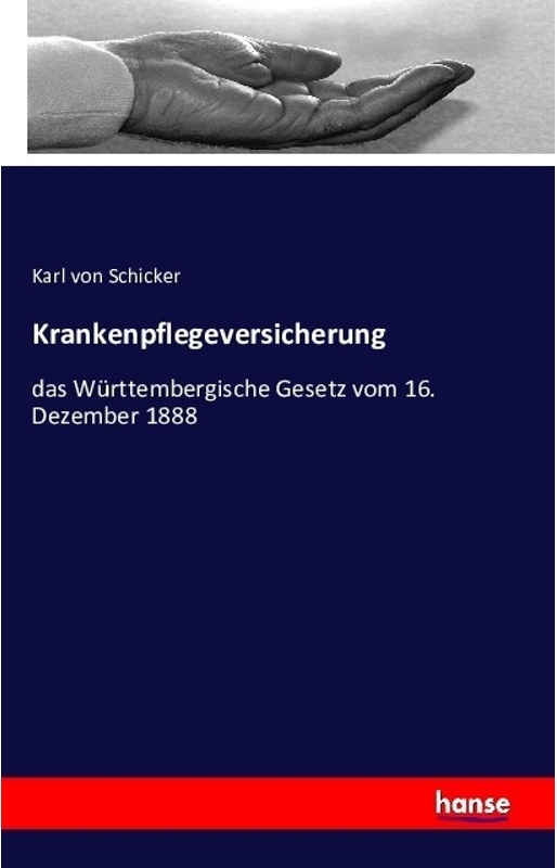 Krankenpflegeversicherung - Karl von Schicker, Kartoniert (TB)