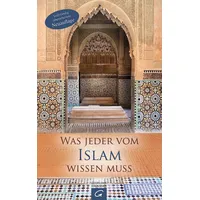 Gütersloher Verlagshaus Was jeder vom Islam wissen muss