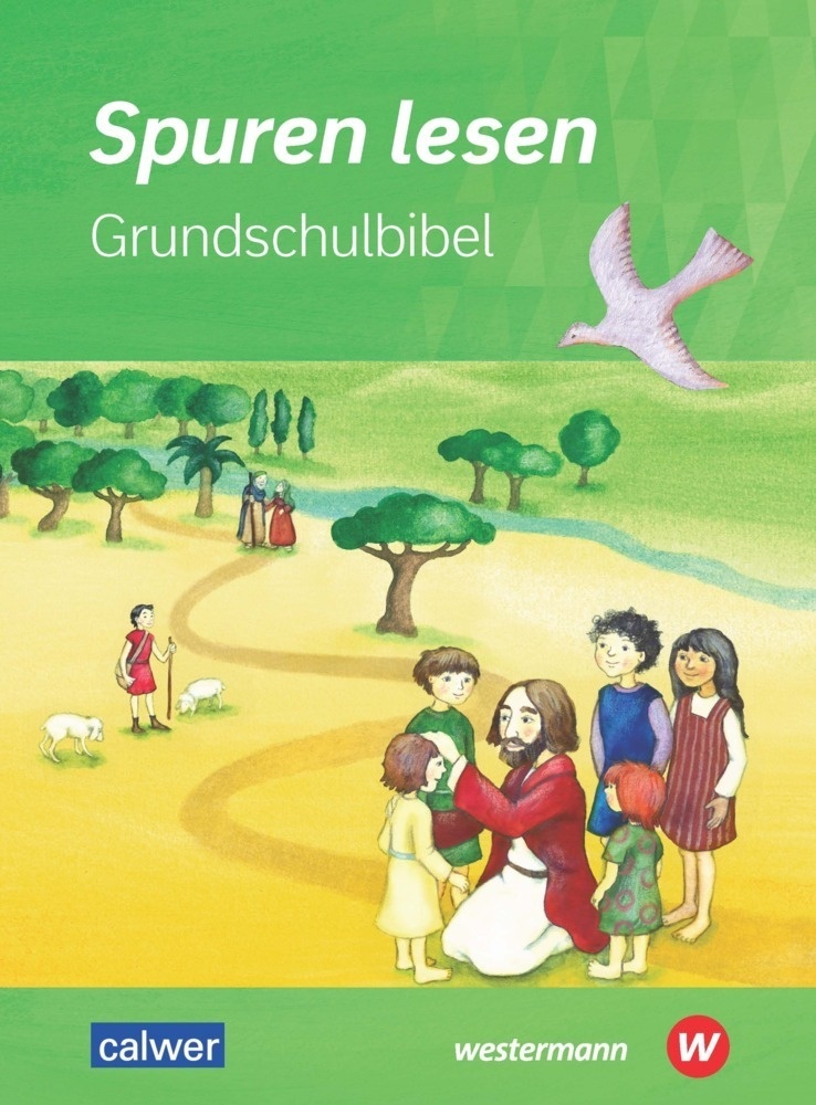 Spuren Lesen Grundschulbibel - Ulrike von Altrock  Sabine Keppner  Hans Burkhardt  Damaris Knapp  Beate Peters  Gebunden