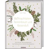 Stiebner Sonderausgabe: Weihnachtsstern, Tannenbaum und Kerzenduft