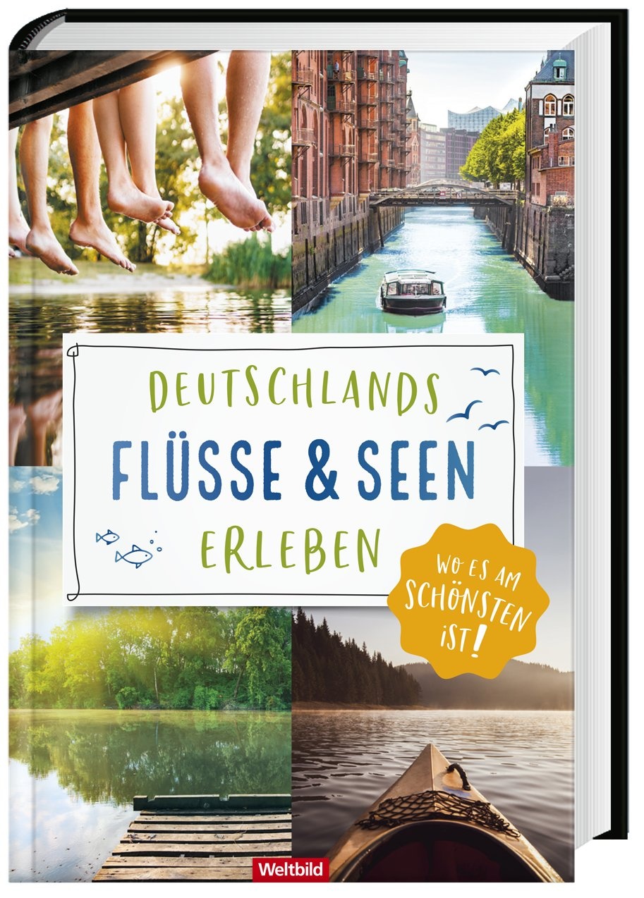 Deutschlands Flüsse Und Seen Erleben  Gebunden