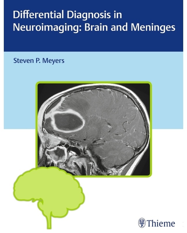 Differential Diagnosis In Neuroimaging / Differential Diagnosis In Neuroimaging: Brain And Meninges, Gebunden