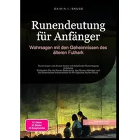Epubli Runendeutung für Anfänger: Wahrsagen mit den Geheimnissen des