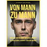 BoD – Books on Demand Von Mann zu Mann Midlife-Crisis oder Wechseljahre