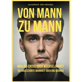 BoD – Books on Demand Von Mann zu Mann Midlife-Crisis oder Wechseljahre