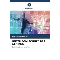 Unter dem Schutz des Gehirns