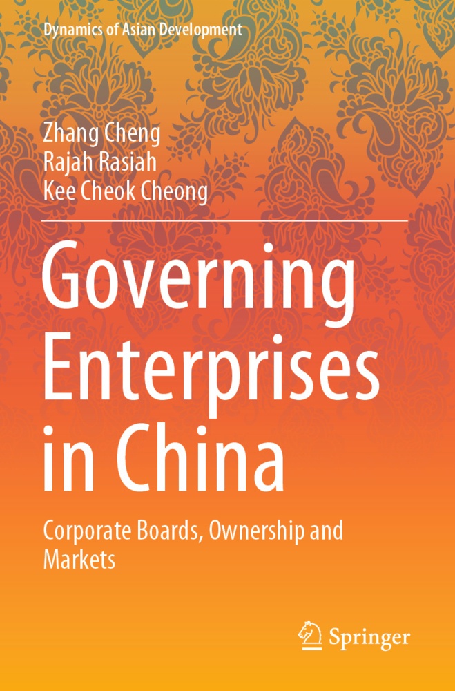 Governing Enterprises In China - Zhang Cheng  Rajah Rasiah  Kee Cheok Cheong  Kartoniert (TB)