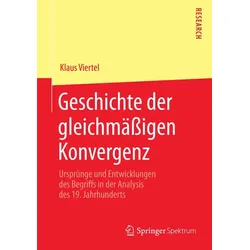 Geschichte der gleichmäßigen Konvergenz