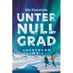 Unter Null Grad – Countdown im Eis