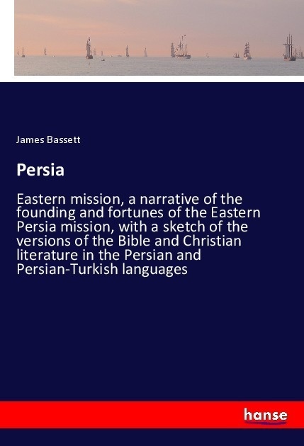 Persia - James Bassett  Kartoniert (TB)