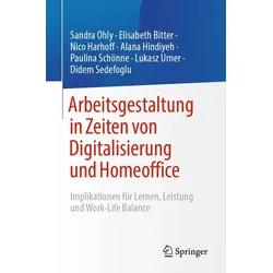 Arbeitsgestaltung in Zeiten von Digitalisierung und Homeoffice