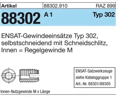 ENSAT-Gewindeeinsätze ART 88302 M 6 rostfrei, Typ 302 A 1 S