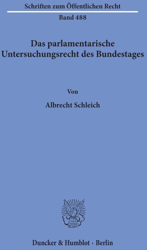 Das Parlamentarische Untersuchungsrecht Des Bundestages. - Albrecht Schleich  Kartoniert (TB)
