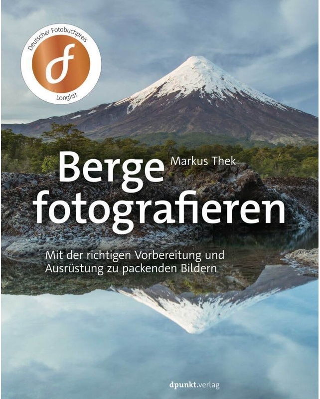 Berge Fotografieren - Markus Thek, Gebunden