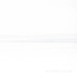 But Here We Are (white vinyl)