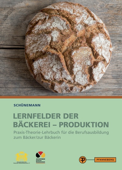 Lernfelder Der Bäckerei - Produktion - Claus Schünemann  Gebunden