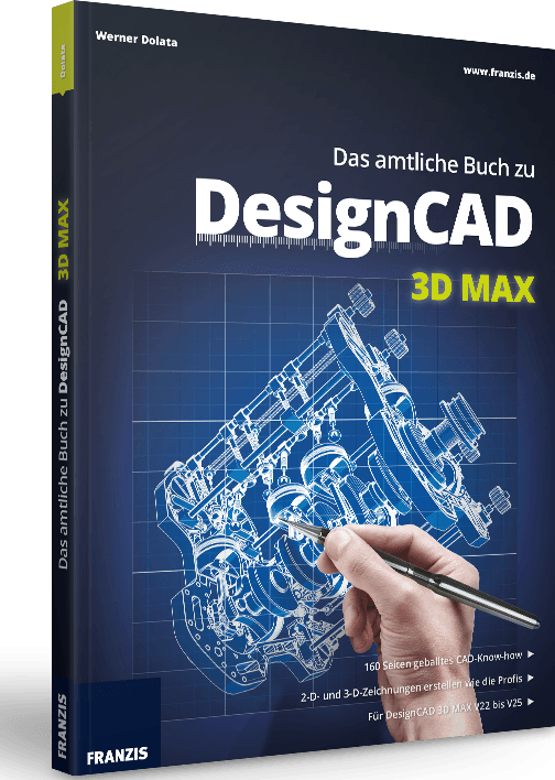 Das amtliche Buch zu DesignCAD 3D MAX