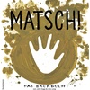 Matsch!, Kinderbücher von John Cage