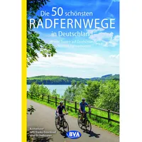 Bielefelder Verlag Die 50 schönsten Radfernwege in Deutschland