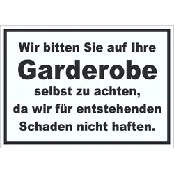 Wir bitten sie auf ihre Garderobe selbst zu achten Aufkleber A5 (148x210mm)