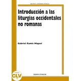 Clv Introducción a las liturgias occidentales no romanas