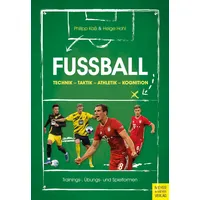 Meyer & Meyer Fußball: Technik - Taktik - Athletik