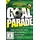 Goal Parade - Die 200 besten Tore aller Zeiten [3 DVDs]