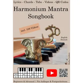 Independently published Harmonium Mantra Songbook: 108 mantras (incl. videos) (Chanting with instruments)