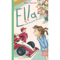 Hanser Ella und das große Rennen / Ella Bd.8